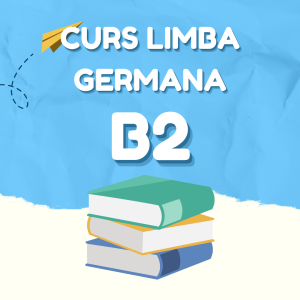 Curs B2 | Ediția IV