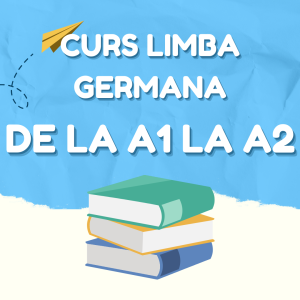 Curs de la A1 la A2 | Ediția IV